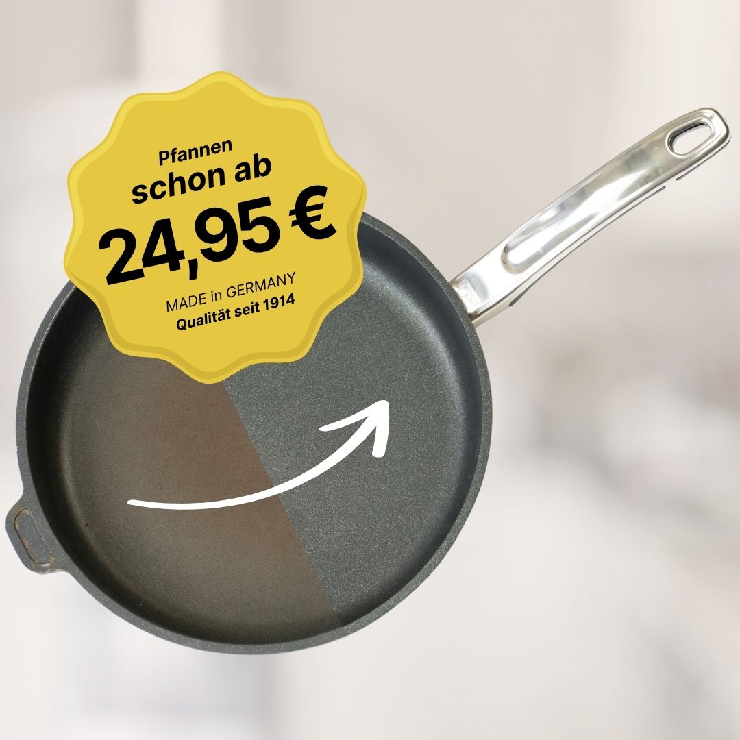 Antihaft-Pfanne im Vorher-Nachher-Vergleich mit halb erneuerter Beschichtung. Aufkleber mit Preisangabe: „Pfannen schon ab 24,95 €, Made in Germany, Qualität seit 1914“.